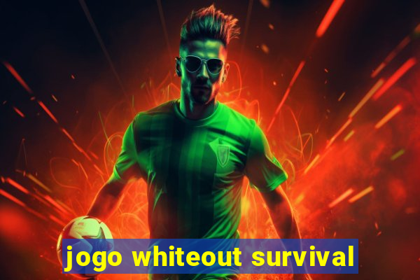 jogo whiteout survival